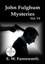 John Fulghum Mysteries, Vol. Vi