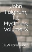John Fulghum, Pi, Mysteries, Volume Ix
