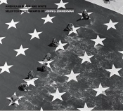 John G. Zimmerman America In Black And White /Anglais