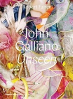 Bertrand.pt - John Galliano: Unseen