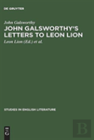 John Galsworthy'S Letters To Leon Lion
