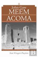 John Gaw Meem At Acoma