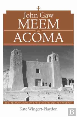 Bertrand.pt - John Gaw Meem At Acoma