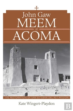 Bertrand.pt - John Gaw Meem At Acoma