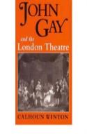 John Gay And The London Theatre