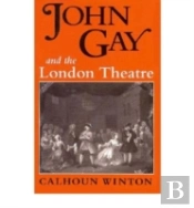 John Gay And The London Theatre