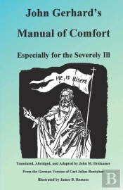 John Gerhard'S Manual Of Comfort