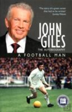 Bertrand.pt - John Giles A Football Man