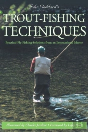 John Goddard'S Trout-Fishing Techniques