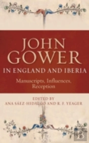 John Gower In England And Iberia