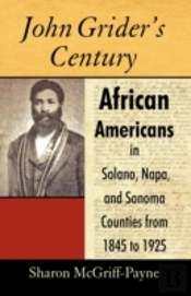 John Grider'S Century: African Americans