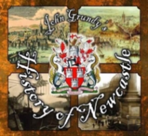 John Grundy'S History Of Newcastle