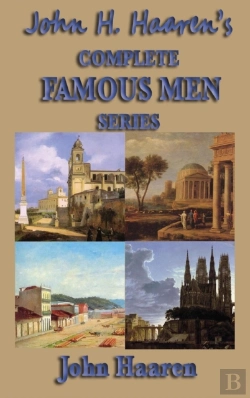 Bertrand.pt - John H. Haaren'S Complete Famous Men Series