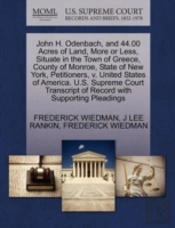 John H. Odenbach, And 44.00 Acres Of Land, More Or Less, Situate In The Town Of Greece, County Of Monroe, State Of New York, Petitioners, V. United St