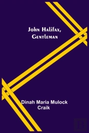 John Halifax, Gentleman