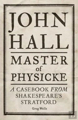 Bertrand.pt - John Hall, Master Of Physicke
