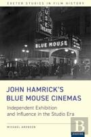 John Hamrickâ€™S Blue Mouse Cinemas