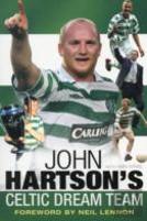 John Hartson'S Celtic Dream Team