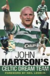 John Hartson'S Celtic Dream Team
