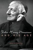 John Henry Newman And His Age