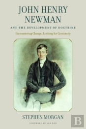 John Henry Newman And The Development Of Doctrine