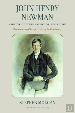 Bertrand.pt - John Henry Newman And The Development Of Doctrine