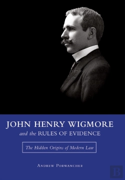 Bertrand.pt - John Henry Wigmore And The Rules Of Evidence