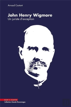 Bertrand.pt - John Henry Wigmore - Un Juriste D'Exception
