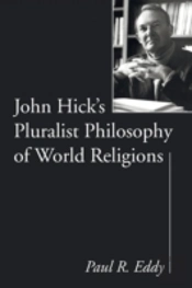 John Hick'S Pluralist Philosophy Of World Religions