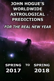 John Hogue'S Worldwide Astrological Predictions For The Real New Year