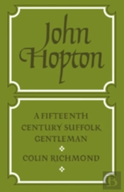 John Hopton: A Fifteenth Century Suffolk Gentleman