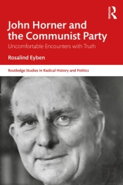 John Horner And The Communist Party