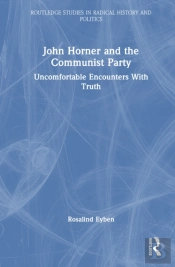 John Horner And The Communist Party