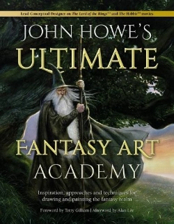 Bertrand.pt - John Howe'S Ultimate Fantasy Art Academy