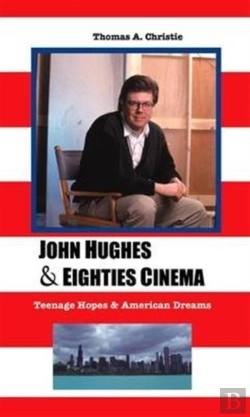 Bertrand.pt - John Hughes And Eighties Cinema