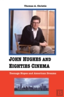 Bertrand.pt - John Hughes And Eighties Cinema