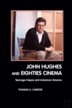 Bertrand.pt - John Hughes And Eighties Cinema