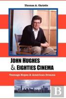 John Hughes And Eighties Cinema