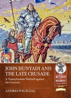 Bertrand.pt - John Hunyadi And The Late Crusade