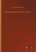 John Ingerfield And Other Stories