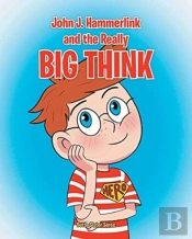 John J Hammerlink And The Really Big Thi