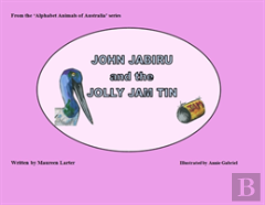John Jabiru And The Jolly Jam Tin