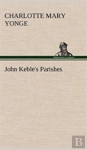 John Keble'S Parishes