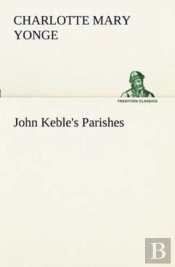 John Keble'S Parishes