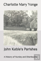 John Keble'S Parishes