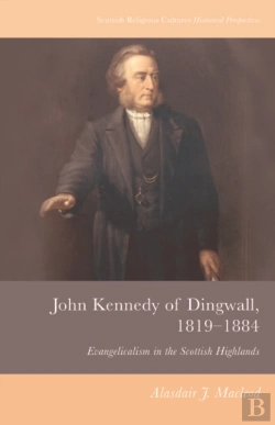 Bertrand.pt - John Kennedy Of Dingwall, 1819-1884