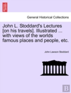 Bertrand.pt - John L. Stoddard'S Lectures (On His Trav