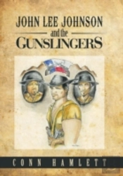 John Lee Johnson And The Gunslingers
