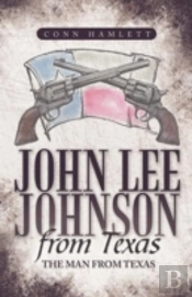 John Lee Johnson From Texas