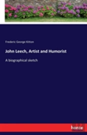 John Leech, Artist And Humorist